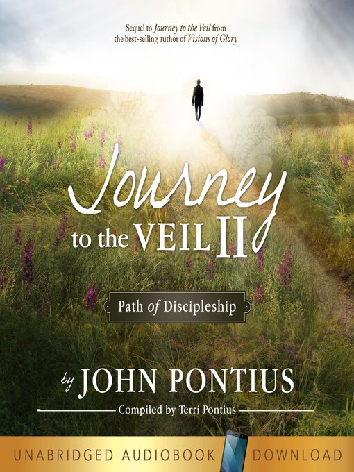 Title details for Journey to the Veil Part Two by John Pontius - Wait list